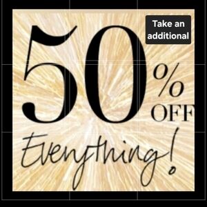 50% Off Entire CLOSET